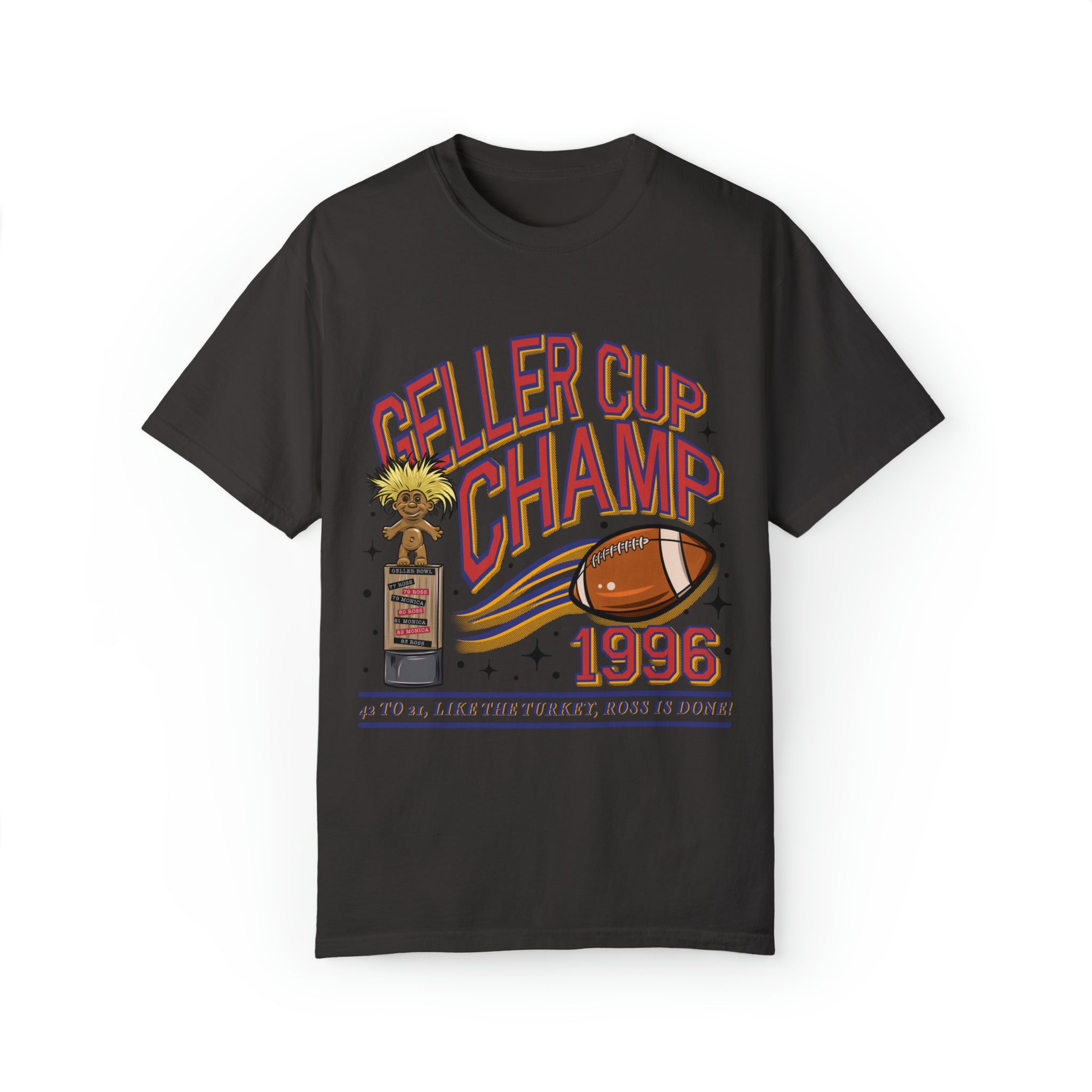 Geller Cup Champ Shirt, Thanksgiving Shirts, Friends Thanksgiving Tee, Friendsgiving Shirts, Football Shirt, Geller Bowl, Turkeybowl Shirt - Gathering Littles