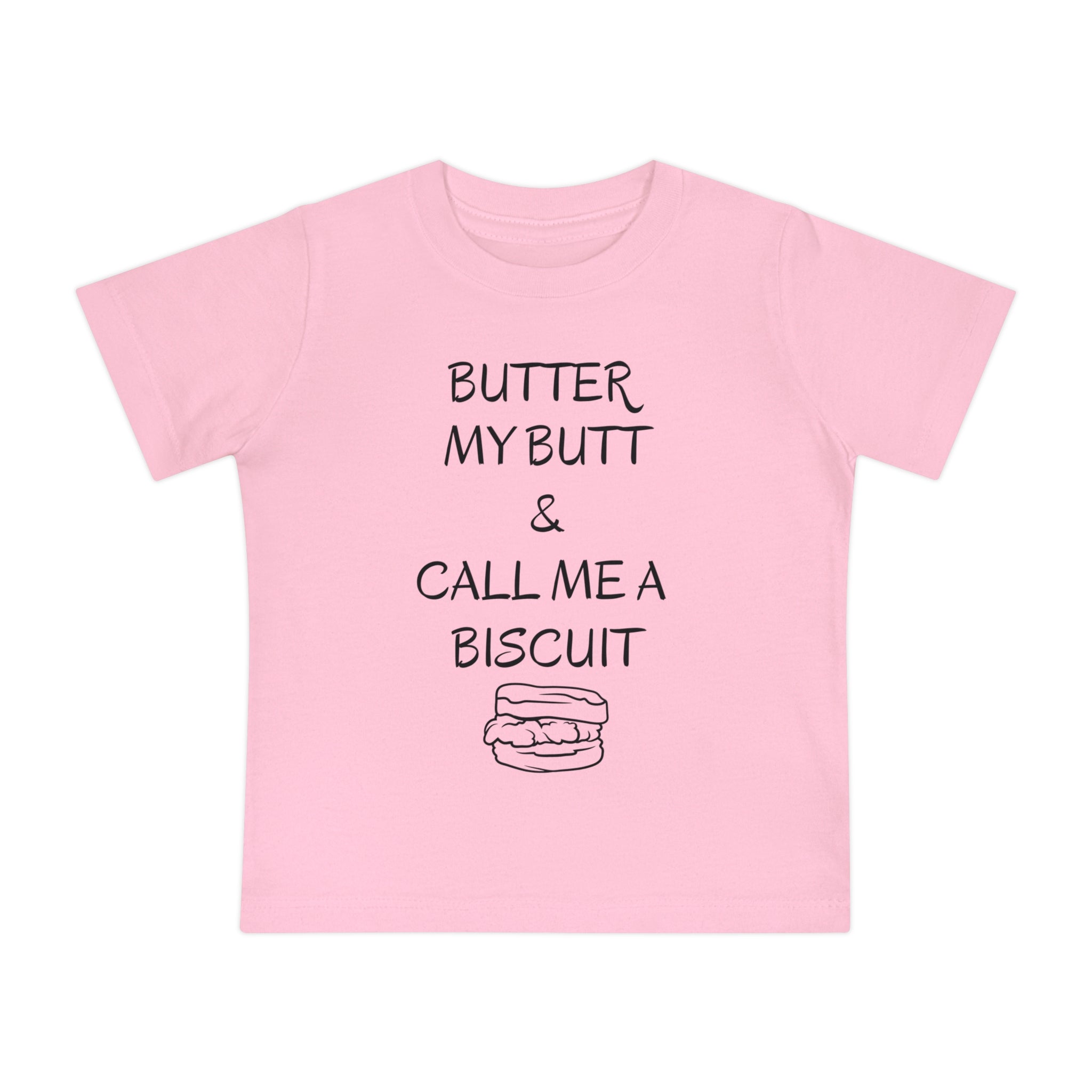 Funny Toddler T-shirt: "Butter My Butt and Call Me a Biscuit" - Funny Toddler Gifts - Gathering Littles