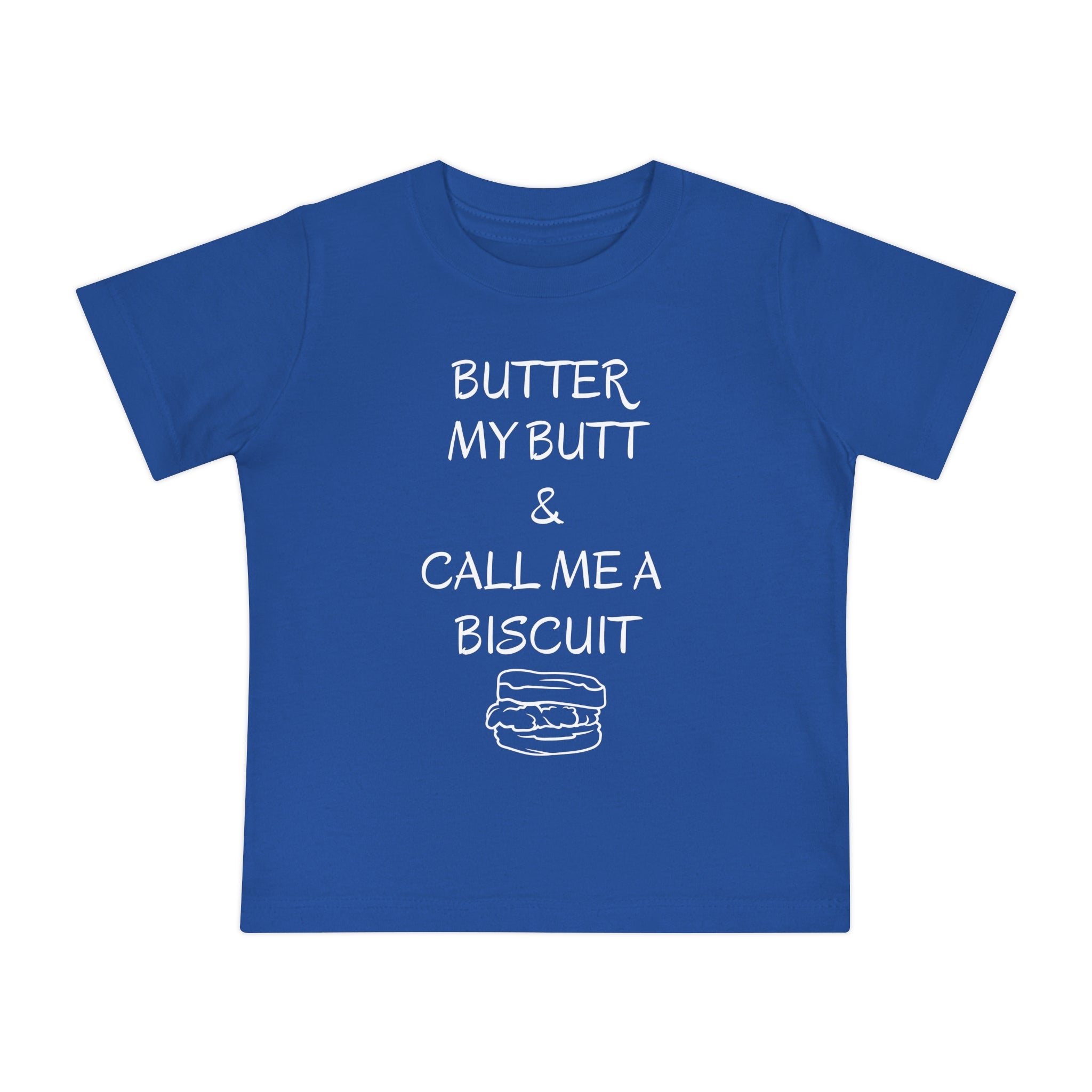 Funny Toddler T-shirt: "Butter My Butt and Call Me a Biscuit" - Funny Toddler Gifts - Gathering Littles