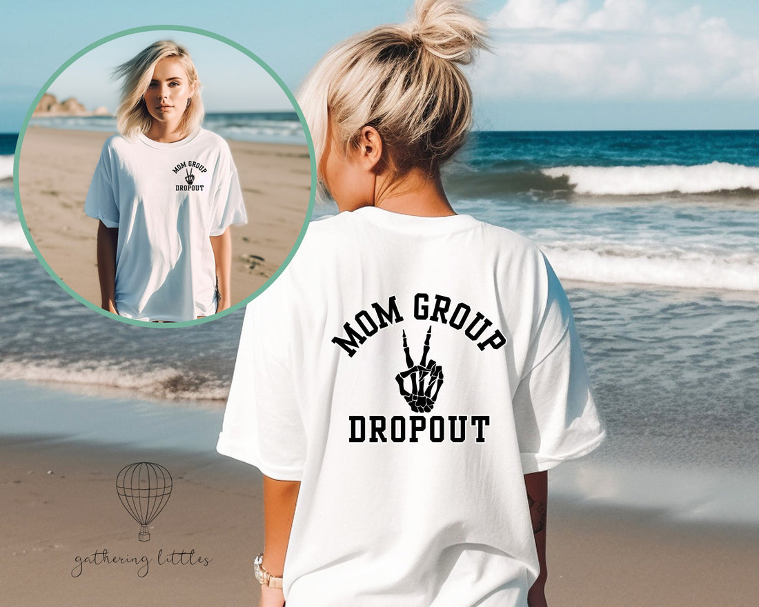 Mom Group Dropout Gift, First Time Mom Gift, New Mom Shirt, Funny Mom Shirt, Mothers Day Gift, Cool Moms CLub, Mommy Group Shirt - Gathering Littles