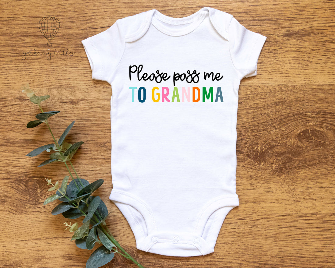 Pass Me To Grandma Baby Onesie® - Funny Unisex Bodysuit - Cute Baby Gift - Mother&