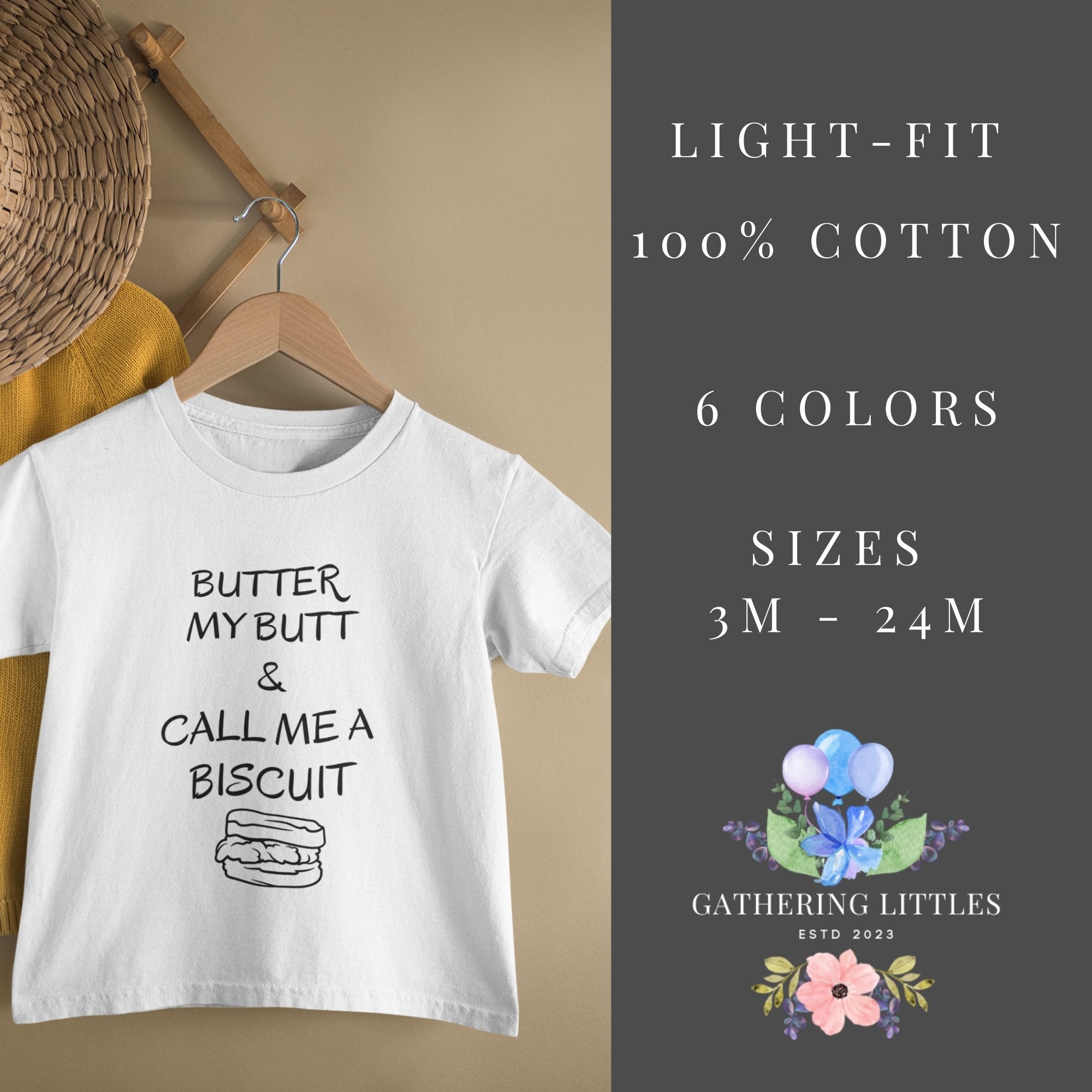 Funny Toddler T-shirt: "Butter My Butt and Call Me a Biscuit" - Funny Toddler Giftsproduct_type