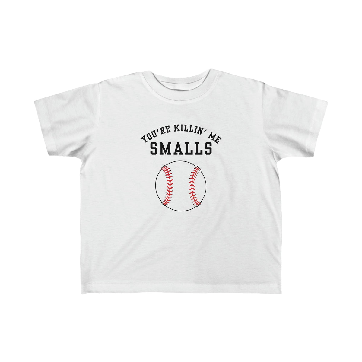 Funny Toddler T-shirt | Youre killing me Smalls T-shirt | Kids movie Teeproduct_type