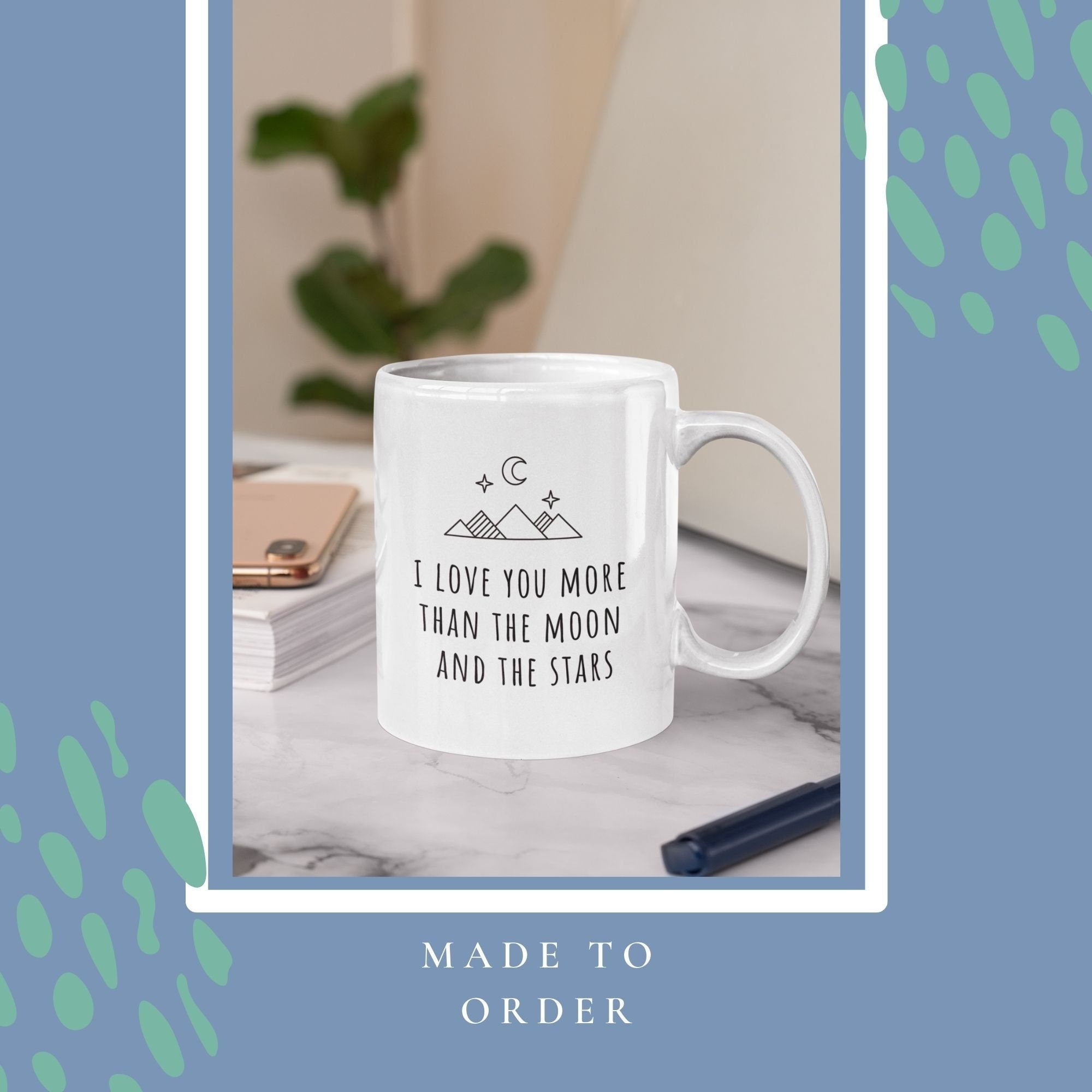 Gift For Mom, "I Love You More..." Coffee Mug, Mother&