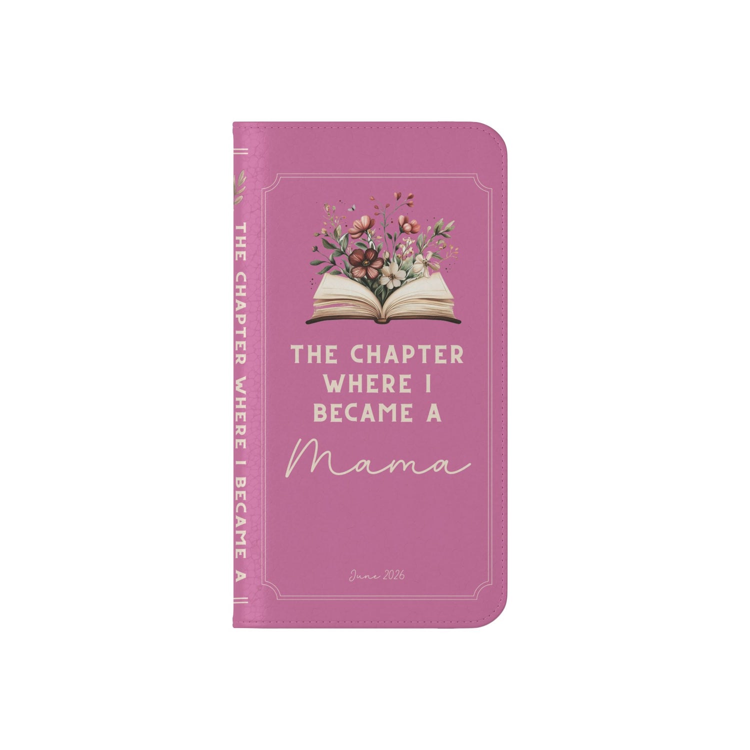Custom "First Chapter" Book Phone Case for New Moms