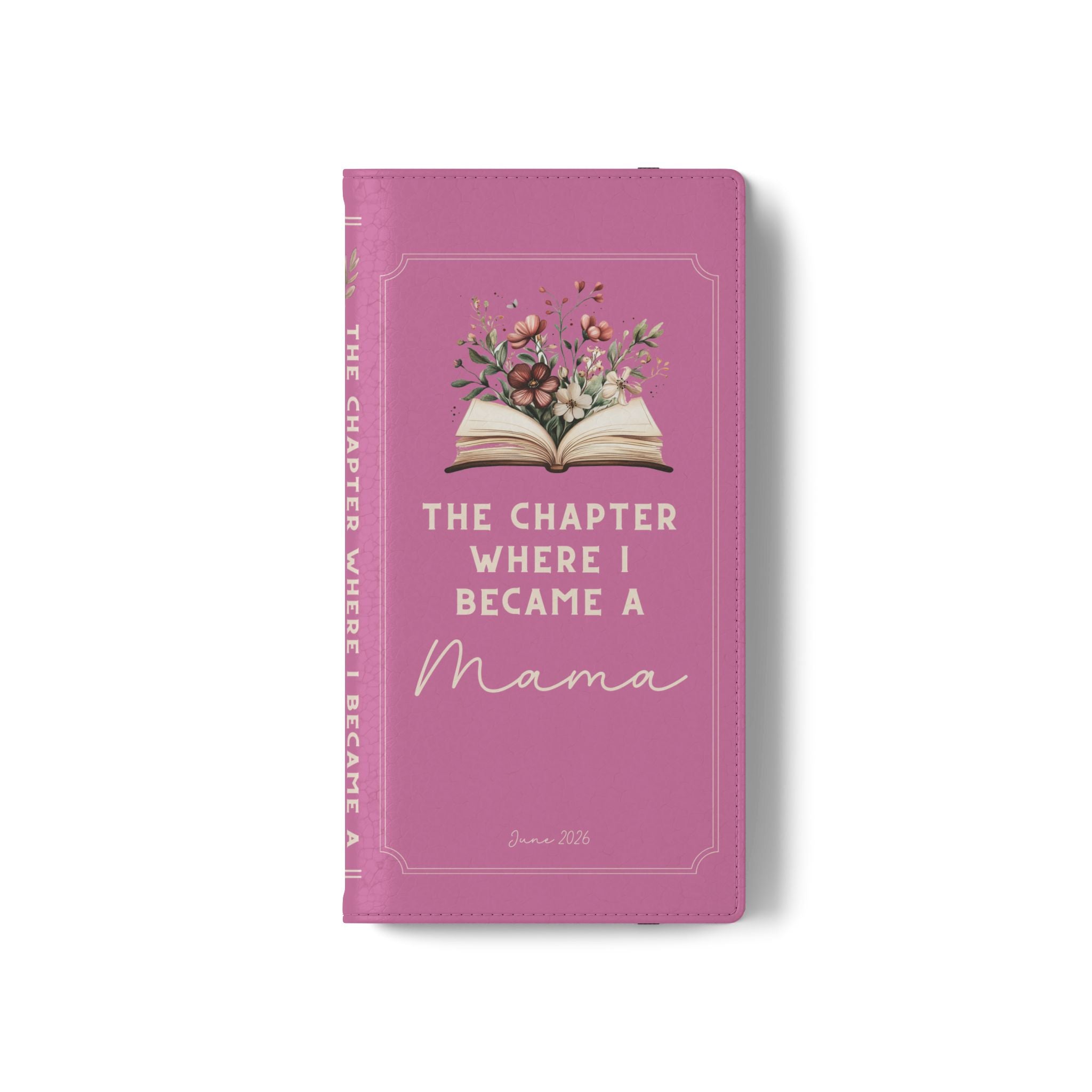 Custom "First Chapter" Book Phone Case for New Moms