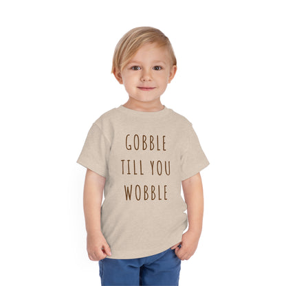 Cute Thanksgiving Toddler Shirt, Gobble till you Wobble Shirt - Gathering Littles