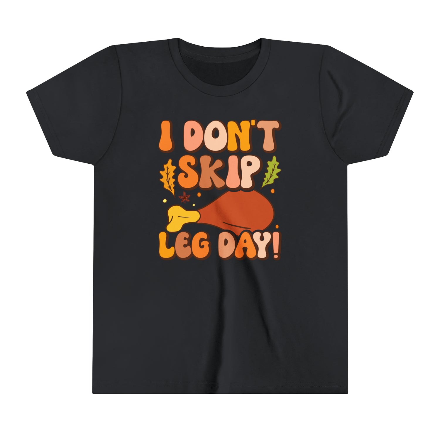 Funny Kids Thanksgiving Shirt | Leg Day Thanksgiving Shirt - Gathering Littles