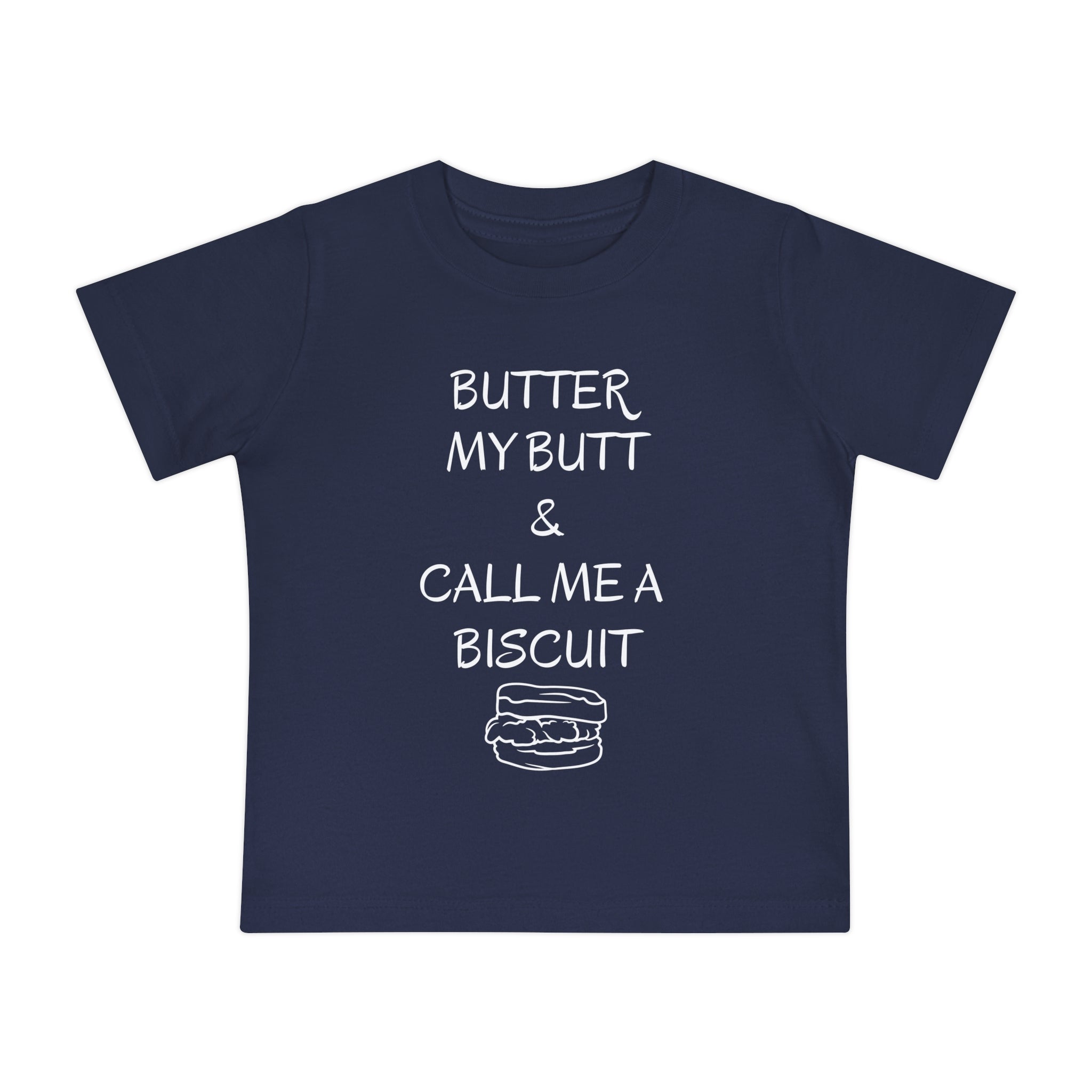 Funny Toddler T-shirt: &quot;Butter My Butt and Call Me a Biscuit&quot; - Funny Toddler Gifts - Gathering Littles