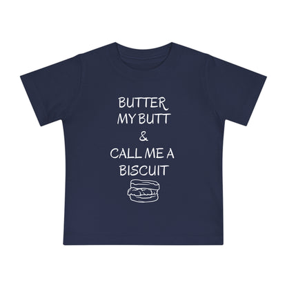 Funny Toddler T-shirt: &quot;Butter My Butt and Call Me a Biscuit&quot; - Funny Toddler Gifts - Gathering Littles