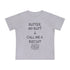 Funny Toddler T-shirt: "Butter My Butt and Call Me a Biscuit" - Funny Toddler Gifts - Gathering Littles