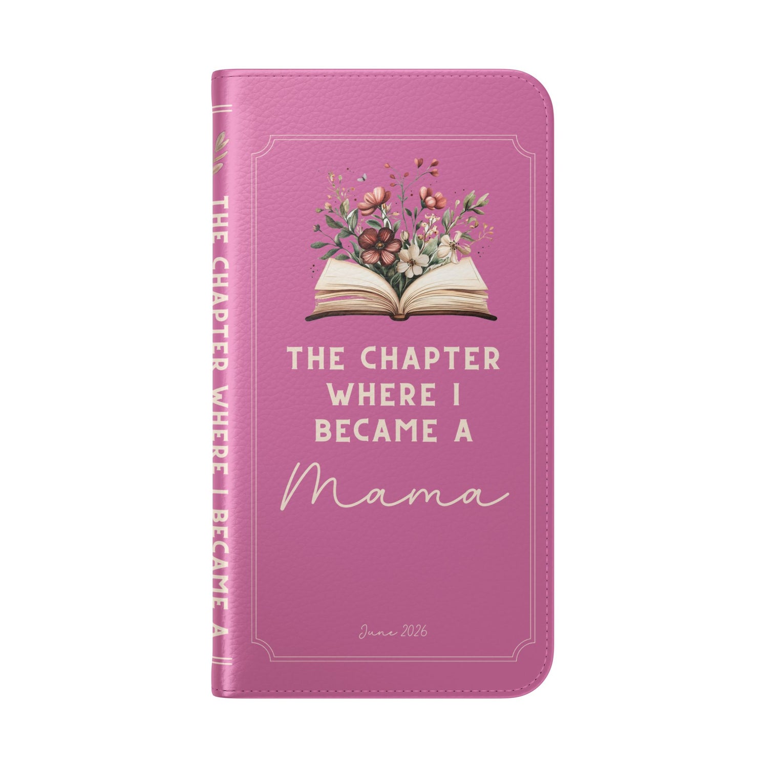 Custom "First Chapter" Book Phone Case for New Moms