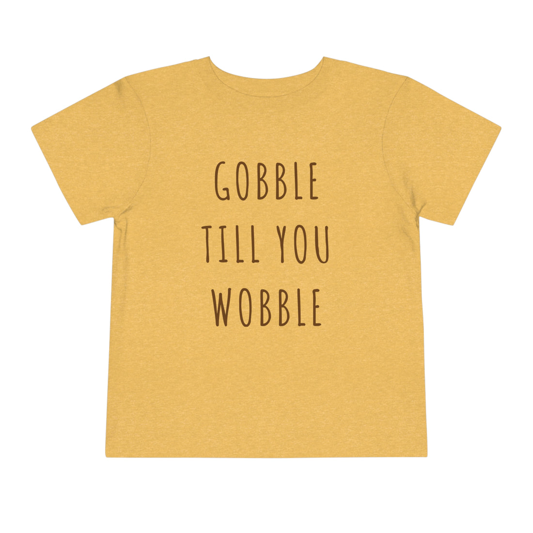 Cute Thanksgiving Toddler Shirt, Gobble till you Wobble Shirt - Gathering Littles