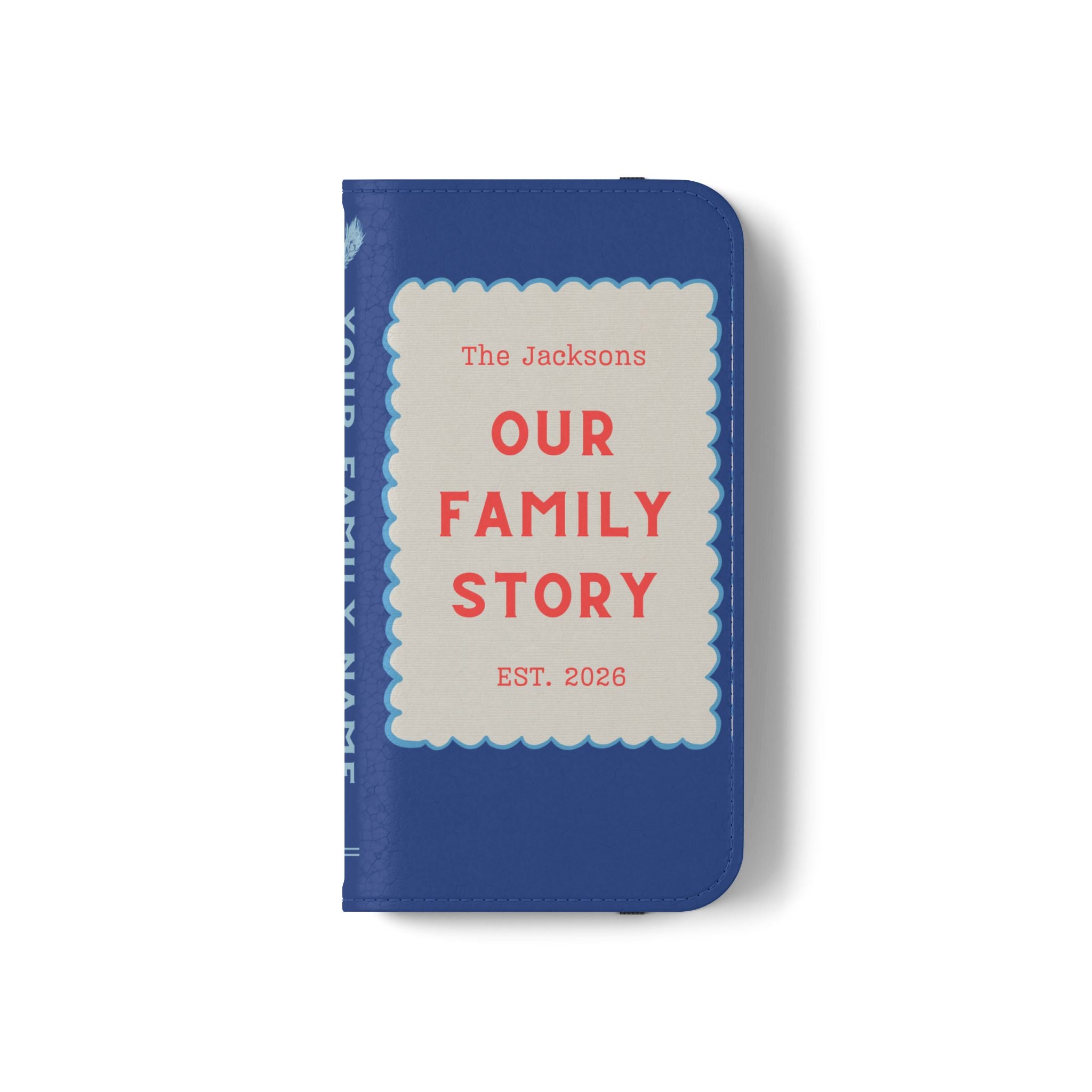 Custom "Our Family Story" Book Phone Case