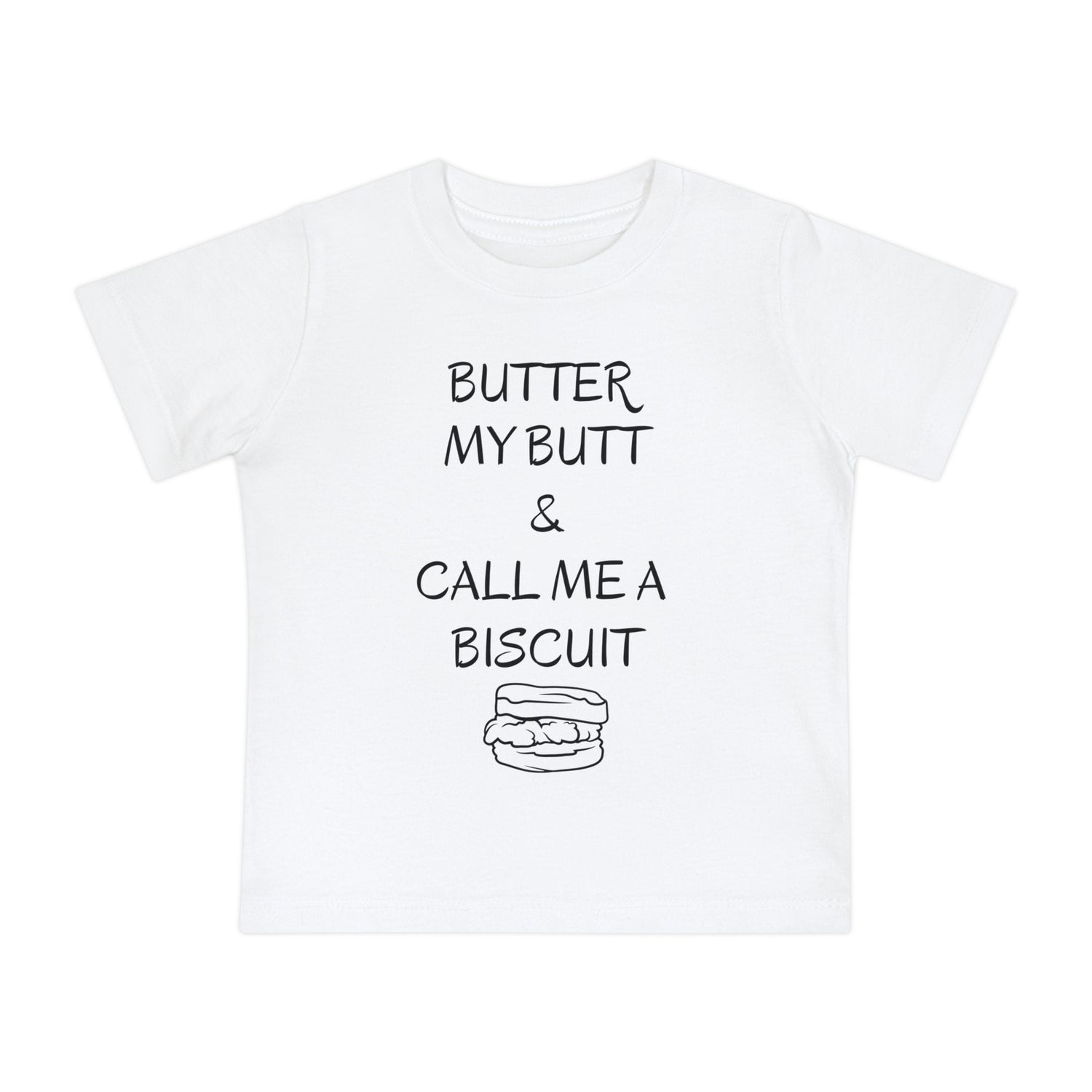 Funny Toddler T-shirt: &quot;Butter My Butt and Call Me a Biscuit&quot; - Funny Toddler Gifts - Gathering Littles