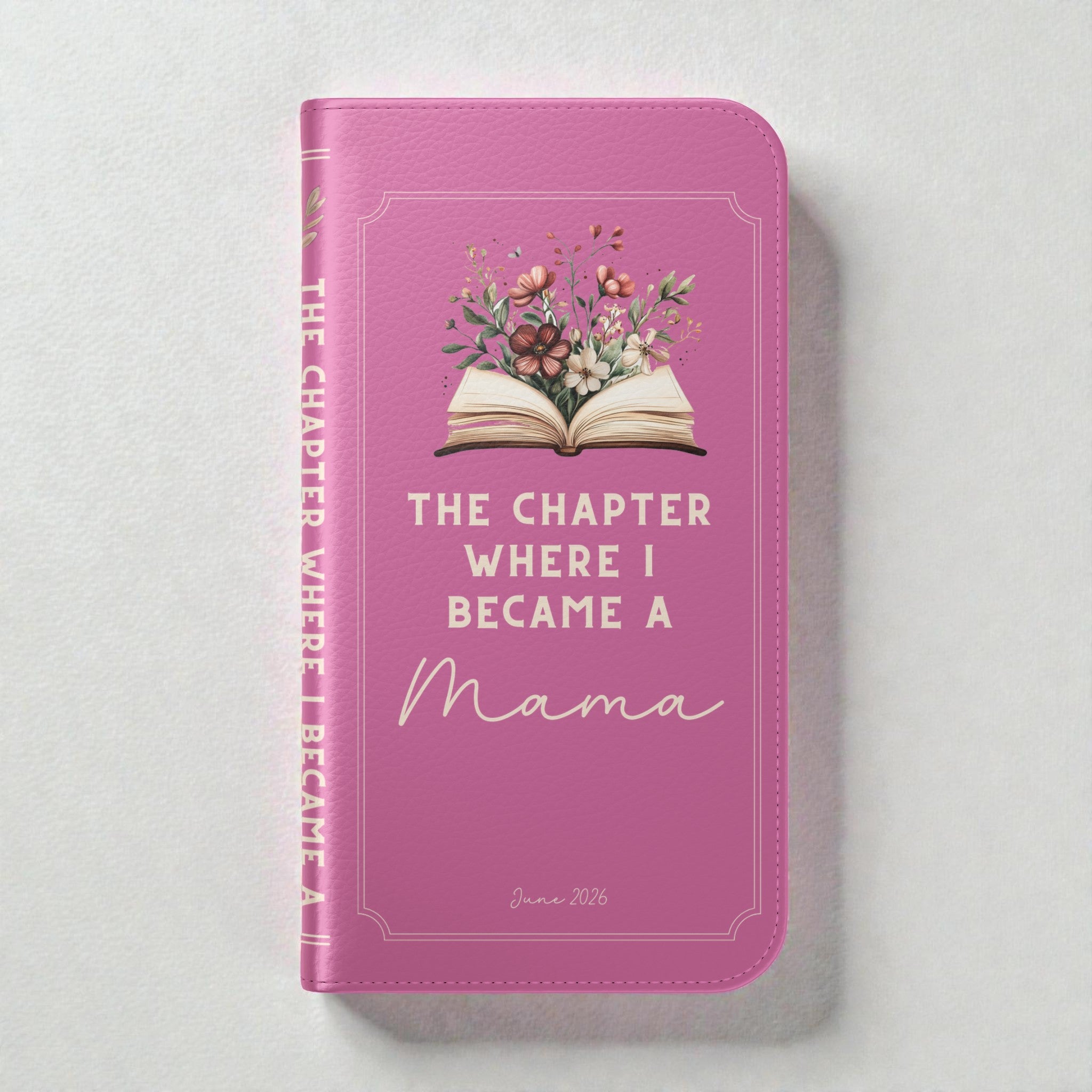 Custom "First Chapter" Book Phone Case for New Moms