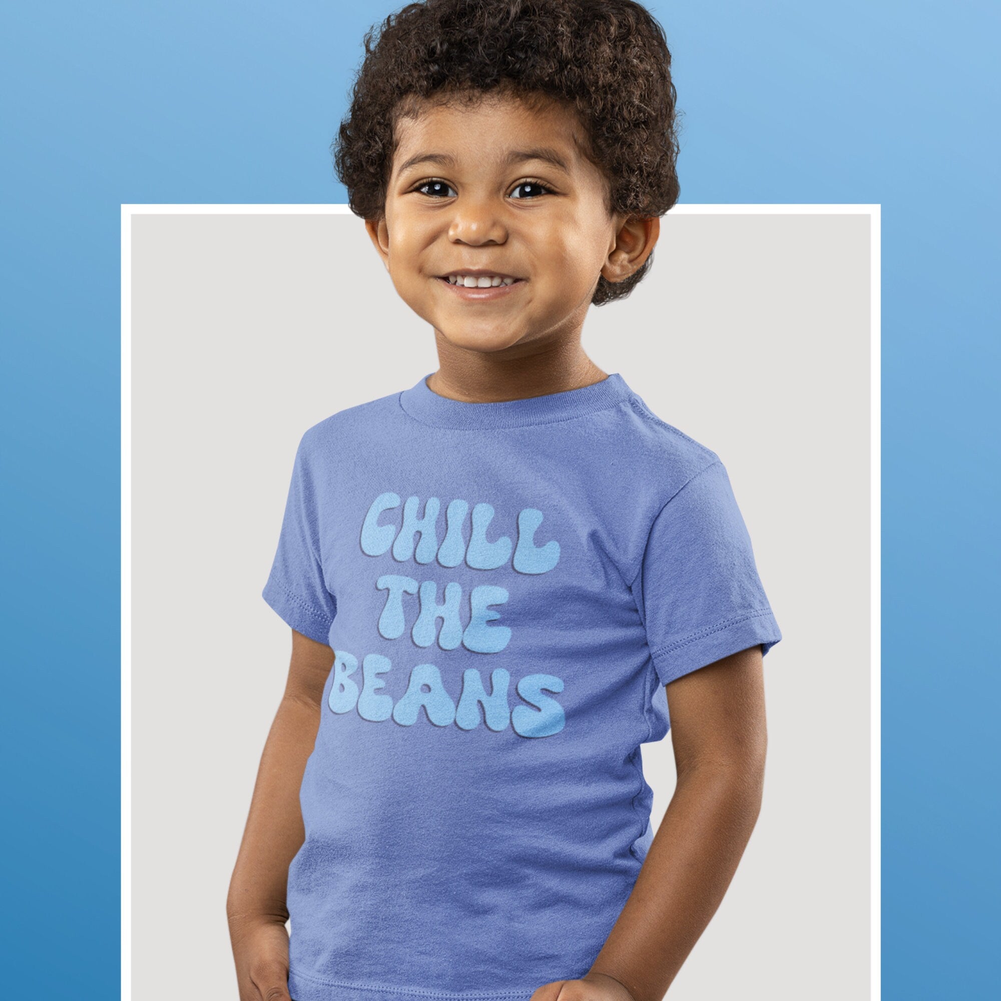 chill the beans bluey shirt