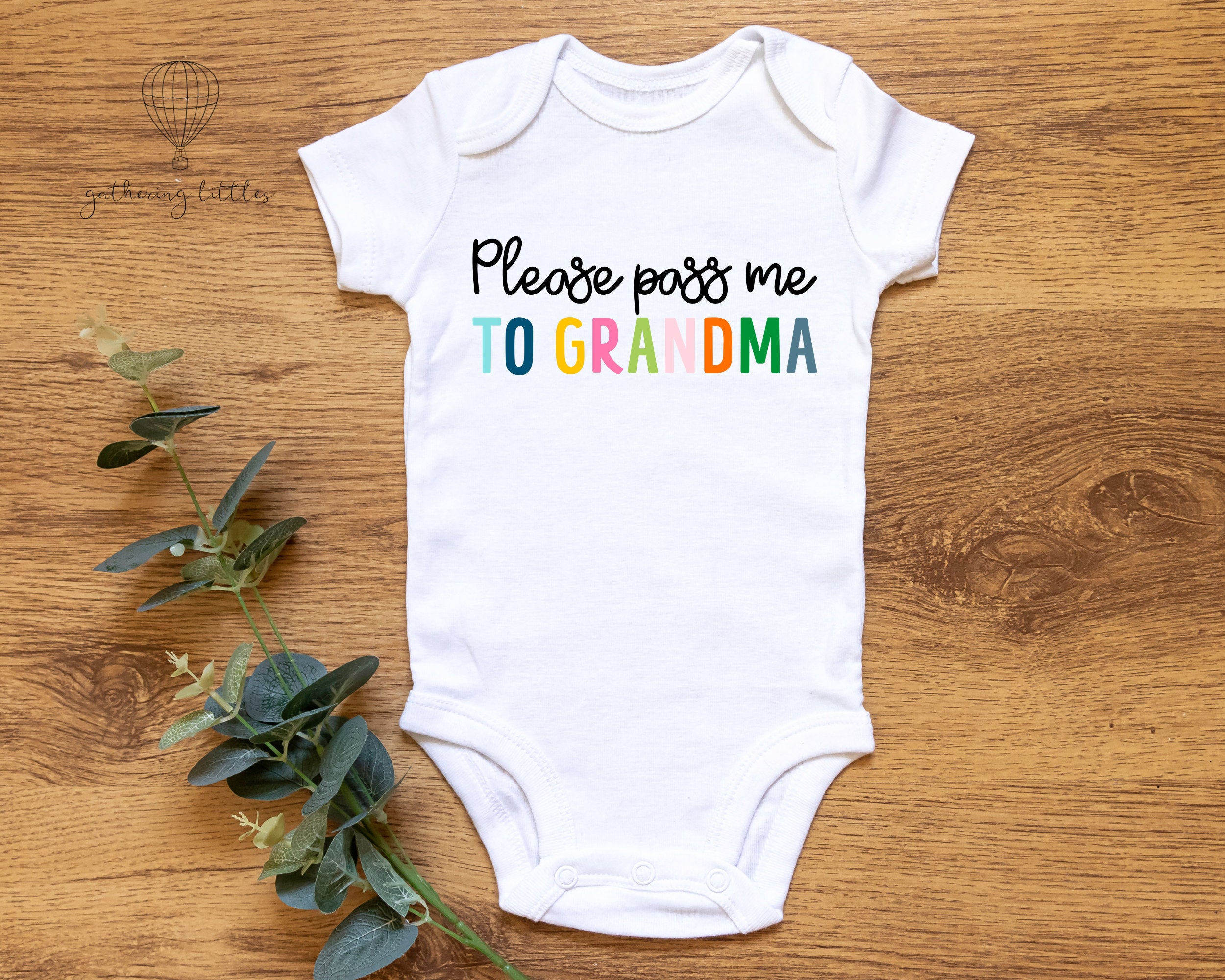 Pass Me To Grandma Baby Onesie® - Funny Unisex Bodysuit - Cute Baby Gift - Mother&