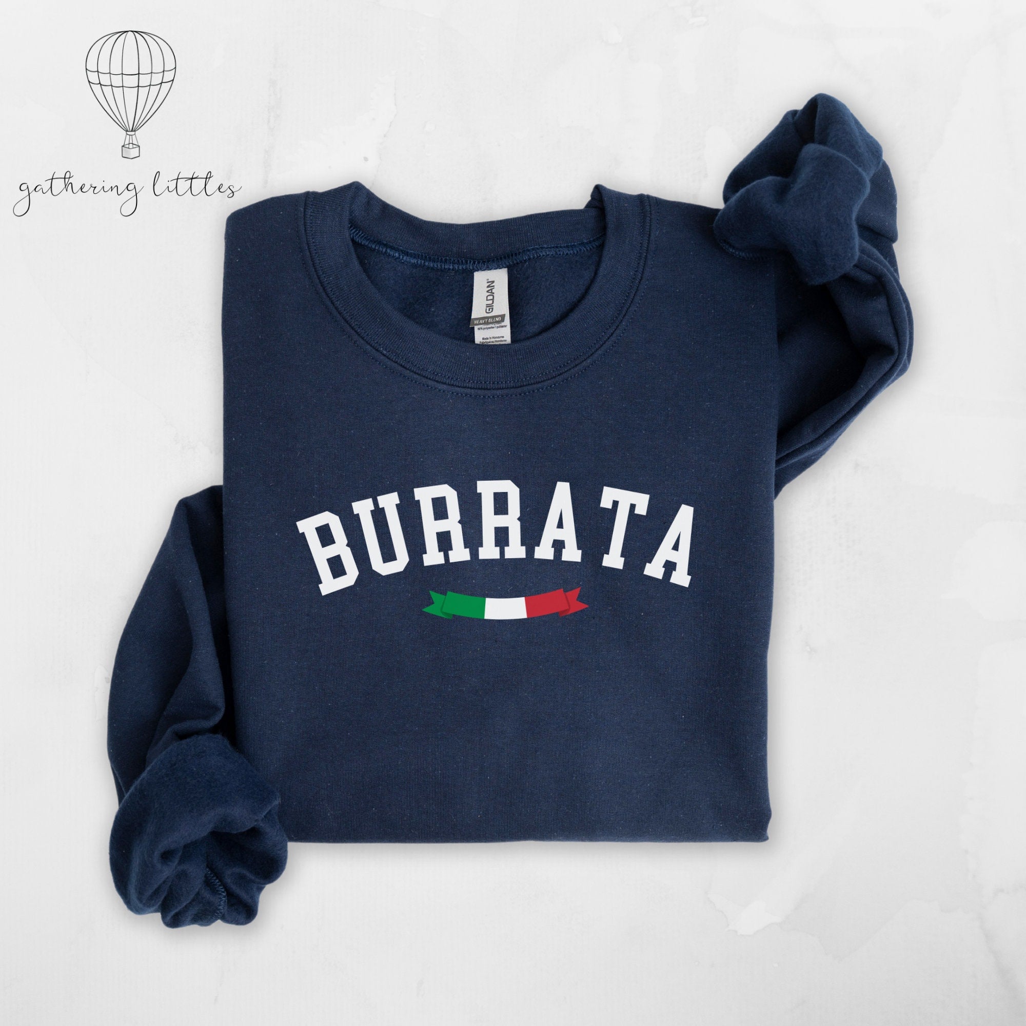 Italian Pride Sweatshirt, Burrata Sweatshirt Cheese Lover Gifts, Gift-for Food Lovers, Gifts-For-Foodie, Italian Baby Onesie - Gathering Littles