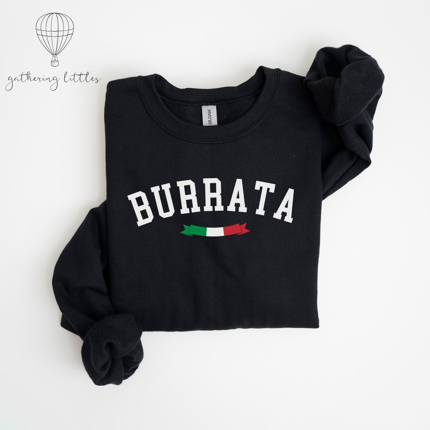 Italian Pride Sweatshirt, Burrata Sweatshirt Cheese Lover Gifts, Gift-for Food Lovers, Gifts-For-Foodie, Italian Baby Onesie - Gathering Littles