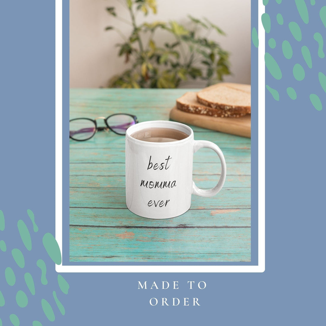 Personalized &quot;Best Momma Ever&quot; Coffee Mug for Mother&