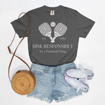 Pickleball T-Shirt &quot;Dink Responsibly&quot; Funny Pickleball Shirt - Comfort Colors Oversized Teeproduct_type