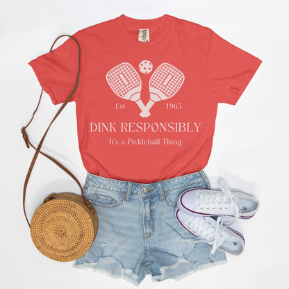 Pickleball T-Shirt &quot;Dink Responsibly&quot; Funny Pickleball Shirt - Comfort Colors Oversized Teeproduct_type